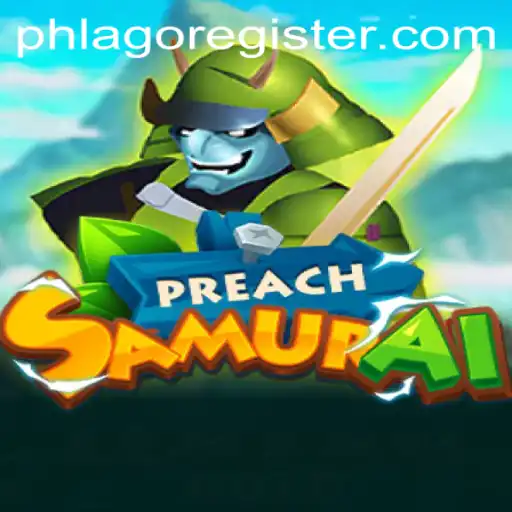 Exploring the Epic World of PreachSamurai: A New Gaming Adventure